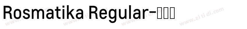 Rosmatika Regular字体转换